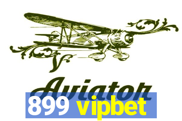 899 vipbet